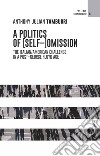 A politics of (Self-)Omission. The italian/american challenge in a post-George Floyd age libro