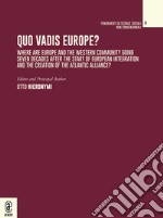 Quo vadis Europe?