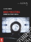 Magia publicitaria. Semiótica de la eficacia simbólica libro