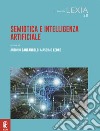 Semiotica e intelligenza artificiale libro