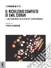 Il nichilismo compiuto di Emil Cioran. Il carattere aporetico della meontologia cioraniana libro