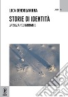 Storie di identità. La Svezia postmigrante libro