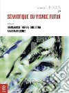 Sémiotique du visage futur libro