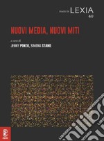 Nuovi media, nuovi miti libro