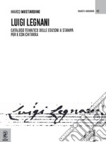 Luigi Legnani. Catalogo tematico delle edizioni a stampa per e con chitarra libro