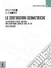 Le costruzioni geometriche. Un percorso storico-didattico tra i matematici arabi dei secc. IX-XIII. Vol. 2 libro