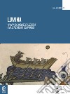 Lumina. Rivista di linguistica storica e di letteratura comparata (2022). Vol. 6 libro