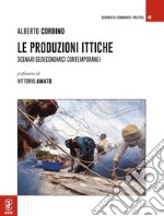 Le produzioni ittiche. Scenari geoeconomici contemporanei