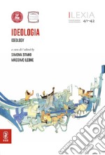 Lexia. Rivista di semiotica. Vol. 41-42: Ideologia/Ideology libro