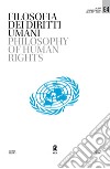 Filosofia dei diritti umani-Philosophy of human rights (2022). Vol. 64 libro di Zavatta L. A. S. (cur.)