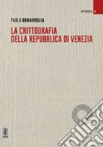 La crittografia della Repubblica di Venezia