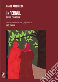 Infernul. Divina Commedia