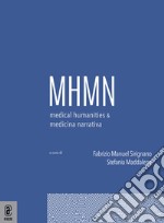 Medical humanities & medicina narrativa. Vol. 7