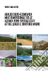 Analisi socio-economica multidimensionale delle aziende ovine specializzate attive lungo il tratturo Magno libro