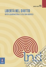 Libertà nel diritto (2023). Vol. 2 libro