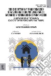 Crisis identitaria y transformación de la vivienda de grupos vulnerables: migrantes y refugiados en España y México. La innovación social y tecnológica como estrategia de progresividad y habitabilidad libro