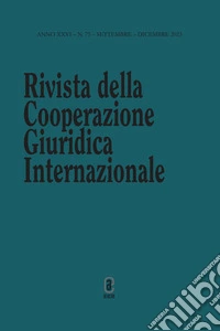 Rivista della Cooperazione Giuridica Internazionale. Quadrimestrale dell'istituto Internazionale di Studi Giuridici (2023). Vol. 75 libro