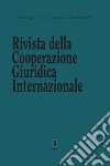 Rivista della Cooperazione Giuridica Internazionale. Quadrimestrale dell'istituto Internazionale di Studi Giuridici (2023). Vol. 75 libro