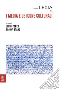I media e le icone culturali libro