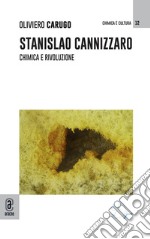 Stanislao Cannizzaro. Chimica e rivoluzione