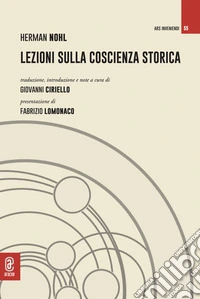 Lezioni sulla coscienza storica libro