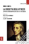 La cassetta degli attrezzi. La fortuna bibliografica di John Locke nel '900 italiano libro di Maiorca Bruno