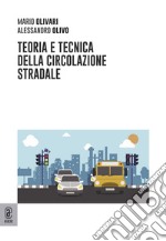 Teoria e tecnica della circolazione stradale libro