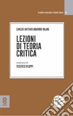 Lezioni di teoria critica libro