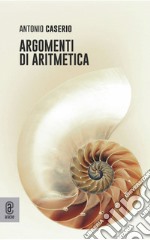 Argomenti di aritmetica libro