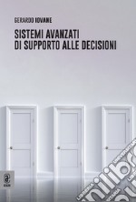 Sistemi avanzati di supporto alle decisioni libro