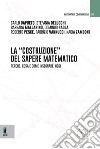 La costruzione del sapere matematico. Perché, cosa e come insegnare, oggi libro