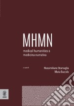 Medical humanities & medicina narrativa (2024). Vol. 1 libro