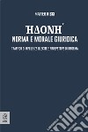 Edoné: norma e morale giuridica. Traffico di influenze illecite e prospettive di riforma libro