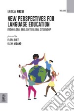 New perspectives for language education. From Global English to Global Citizenship