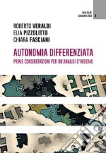 Autonomia differenziata. Prime considerazioni per un'analisi d'insieme