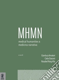 Medical humanities & medicina narrativa (2024). Vol. 2 libro