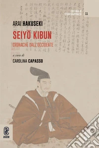 Seiyô kibun. Cronache dall'Occidente libro