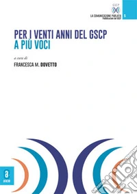 Per i venti anni del GSCP. A più voci libro