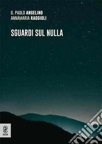 Sguardi sul nulla libro