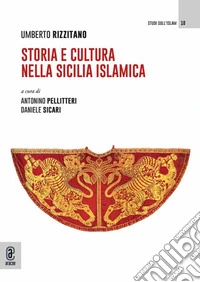 Storia e cultura nella Sicilia islamica libro