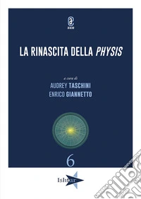 La rinascita della physis libro