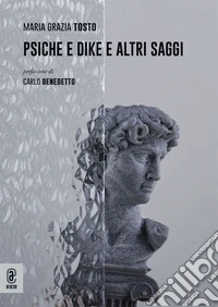 Psiche e Dike e altri saggi libro