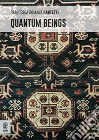 Quantum beings libro
