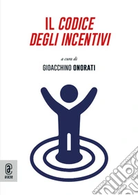 Il codice degli incentivi libro
