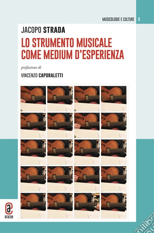 Lo strumento musicale come medium d'esperienza