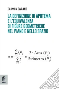 La definizione di apotema e l'equivalenza di figure geometriche nel piano e nello spazio