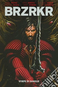Brzrkr. Vol. 4: Stirpe di sangue libro