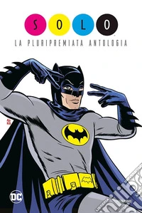 Solo. La pluripremiata antologia
