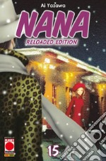 Nana. Reloaded edition. Vol. 15 libro