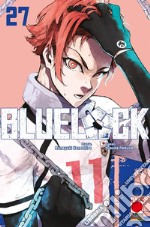 Blue lock. Vol. 27 libro